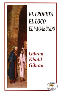 PROFETA EL LOCO EL VAGABUNDO, EL