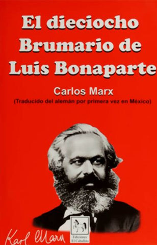 DIECIOCHO BRUMARIO DE LUIS BONAPARTE, EL