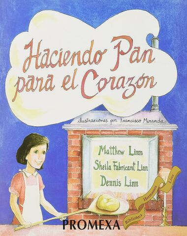 HACIENDO PAN PARA EL CORAZON