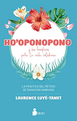 HO OPONOPONO Y SUS BENEFICIOS