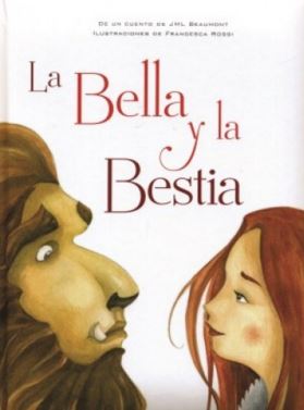 BELLA Y LA BESTIA, LA