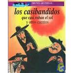 CASIBANDIDOS QUE CASI ROBAN EL SOL /ORIV