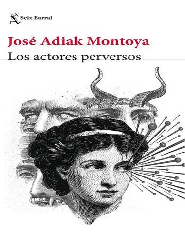 ACTORES PERVERSOS, LOS