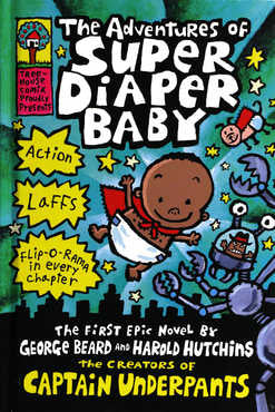 THE ADVENTURES OF SUPER DIAPER BABY