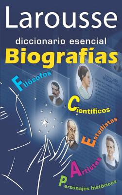 DICCIONARIO ESENCIAL BIOGRAFIAS