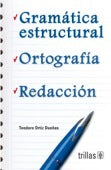 GRAMATICA ESTRUCTURAL ORTOGRAFIA REDACCI