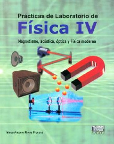 PRACTICAS DE LABORATORIO FISICA IV