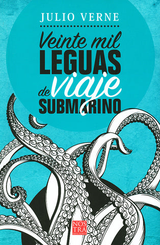 VEINTE MIL LEGUAS DE VIAJE SUBMARINO