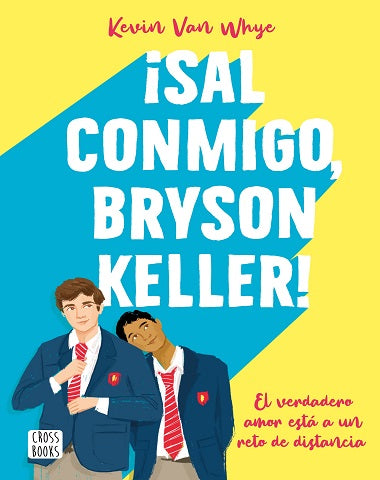 SAL CONMIGO BRYSON KELLER