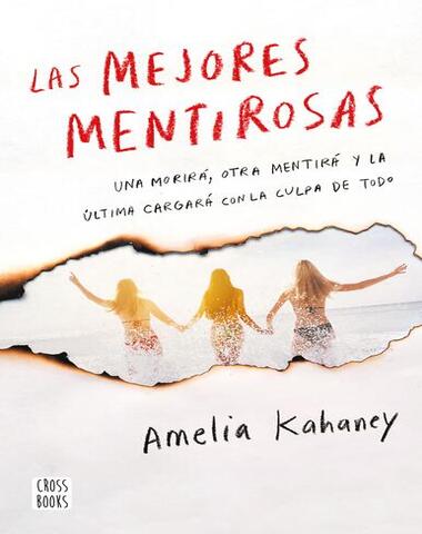 MEJORES MENTIROSAS, LAS