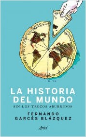 HISTORIA DEL MUNDO SIN LOS TROZOS ABURRI