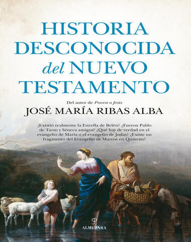 HISTORIA DESCONOCIDA DEL NUEVO TESTAMENT