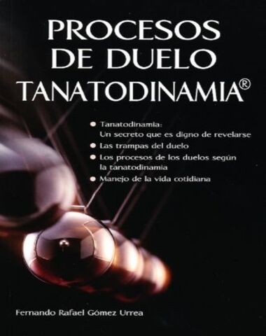 PROCESOS DE DUELO TANATODINAMIA