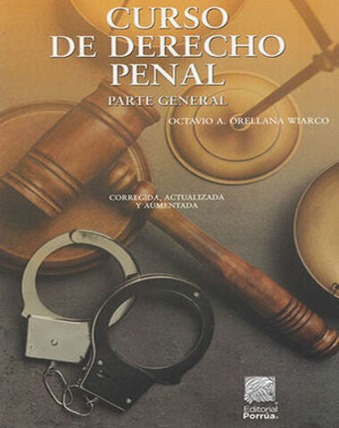 CURSO DE DERECHO PENAL PARTE GENERAL