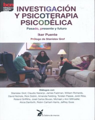 INVESTIGACION Y PSICOTERAPIA PSICODELICA