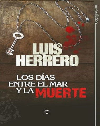 DIAS ENTRE EL MAR Y LA MUERTE, LOS