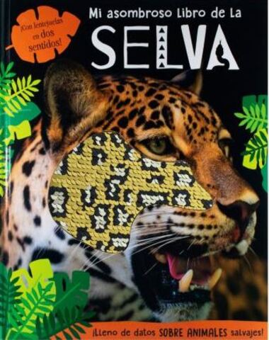 MI ASOMBROSO LIBRO DE LA SELVA