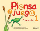 PIENSA Y JUEGA 1° PREESC.