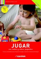 JUGAR CON BEBES Y NIÑOS PEQUEÑOS