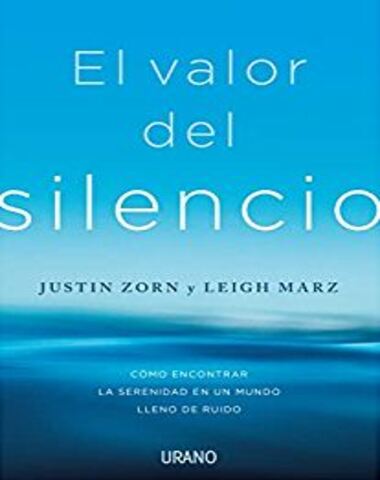 VALOR DEL SILENCIO, EL