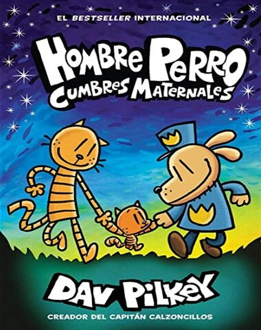 HOMBRE PERRO CUMBRES MATERNALES