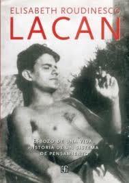 LACAN ESBOZO DE UNA VIDA