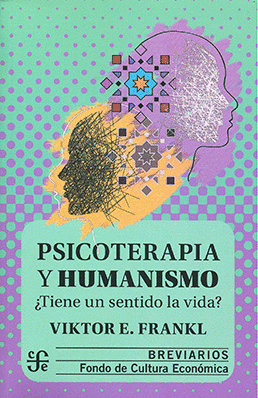 PSICOTERAPIA Y HUMANISMO /BRV