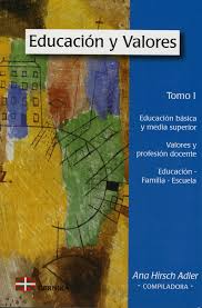 EDUCACION Y VALORES TOMO I