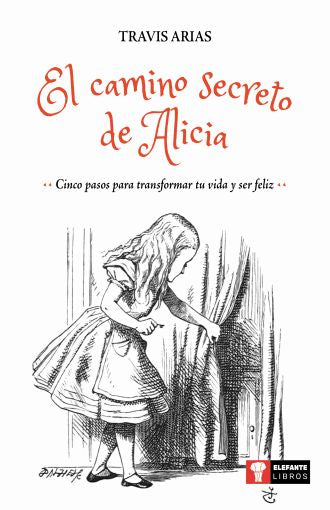 CAMINO SECRETO DE ALICIA, EL