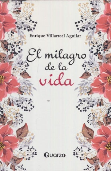 MILAGRO DE LA VIDA, EL