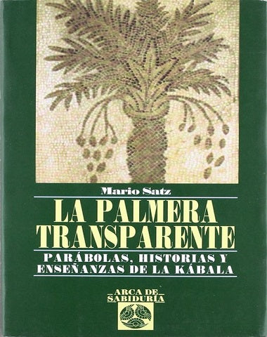 PALMERA TRANSPARENTE, LA