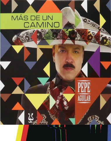 PEPE AGUILAR / MAS DE UN CAMINO