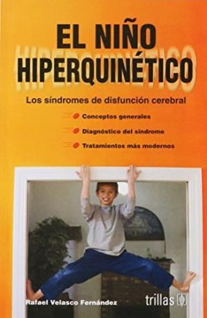 NIÑO HIPERQUINETICO, EL