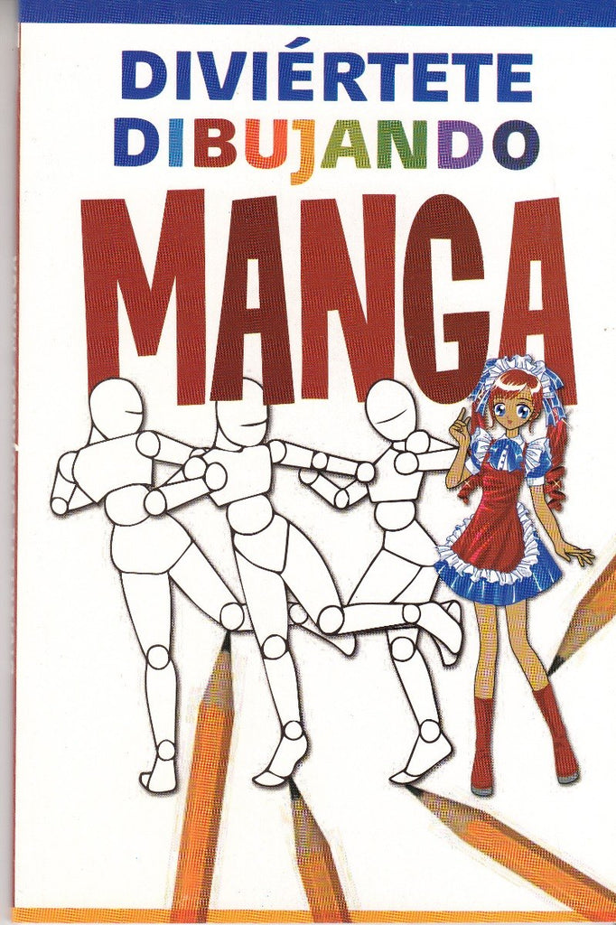 DIVIERTETE DIBUJANDO MANGA