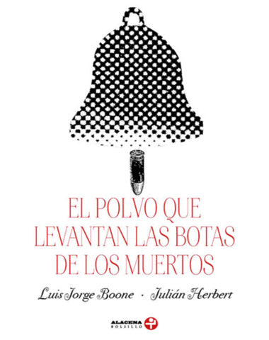 POLVO QUE LEVANTAN LAS BOTAS DE LOS MUER
