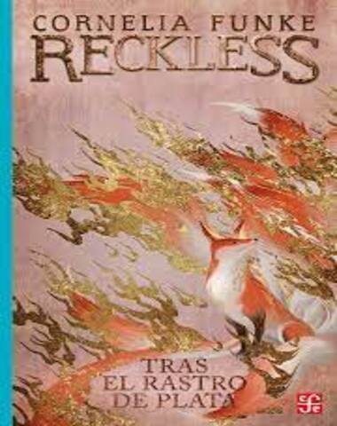 RECKLESS TRAS EL RASTRO DE PLATA