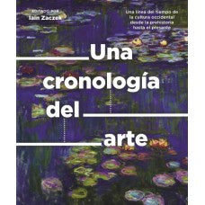 UNA CRONOLOGIA DEL ARTE