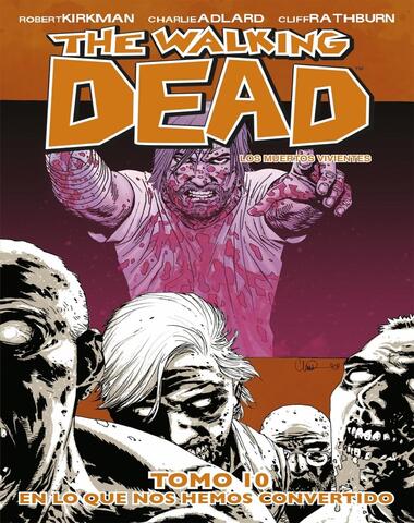 THE WALKING DEAD TOMO 10