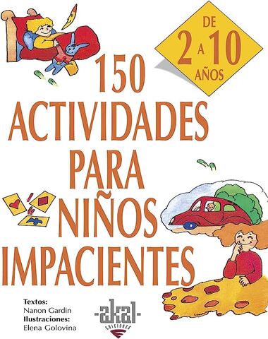 150 ACTIVIDADES PARA NIÑOS IMPACIENTES