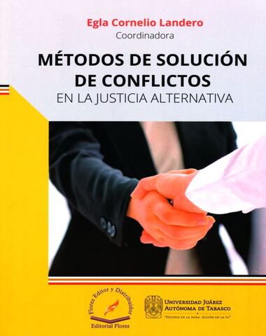 METODOS DE SOLUCION DE CONFLICTOS EN LA