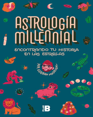 ASTROLOGIA MILENIAL ENCONTRANDO TU HISTO