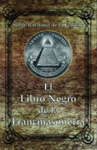 LIBRO NEGRO DE LA FRANCMASONERIA, EL