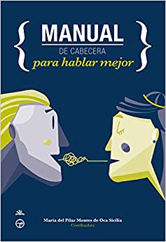 MANUAL DE CABECERA PARA HABLAR MEJOR