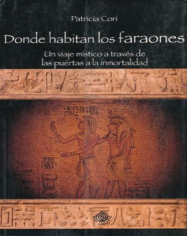 DONDE HABITAN LOS FARAONES