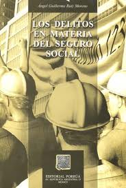 DELITOS EN MATERIA DEL SEGURO SOCIAL