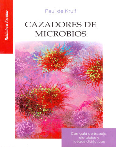 CAZADORES DE MICROBIOS /BLE