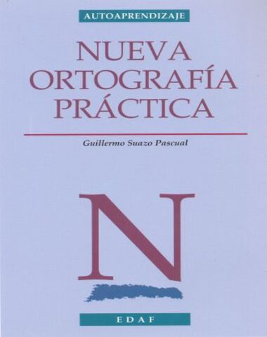 NUEVA ORTOGRAFIA PRACTICA