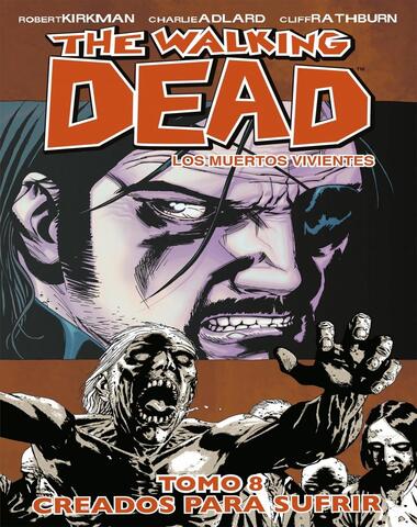 THE WALKING DEAD TOMO 8