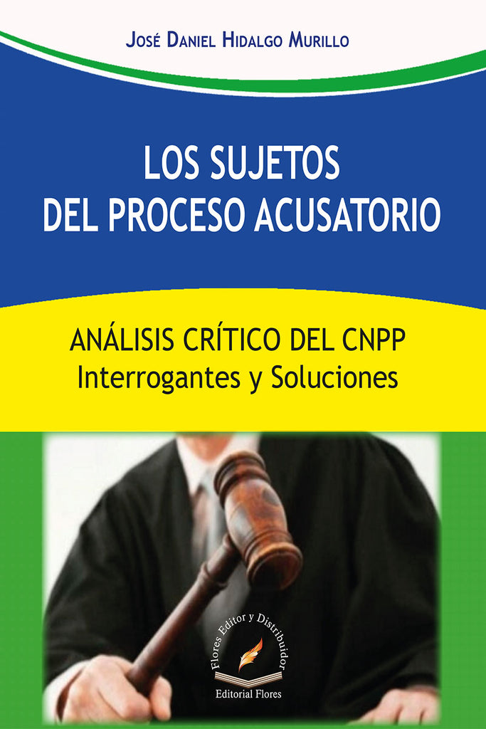 SUJETOS DEL PROCESO ACUSATORIO, LOS