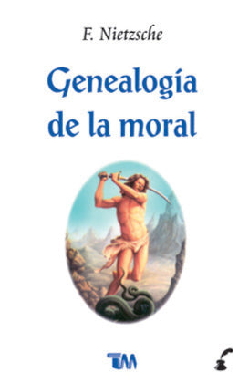 GENEALOGIA DE LA MORAL /TMC